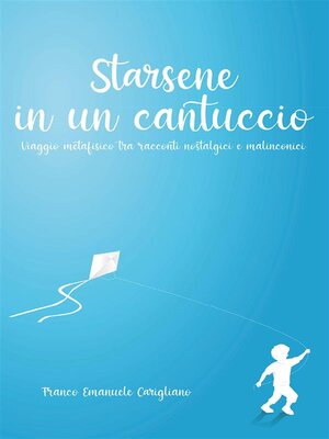cover image of Starsene in un cantuccio  Viaggio metafisico tra racconti nostalgici e malinconici
